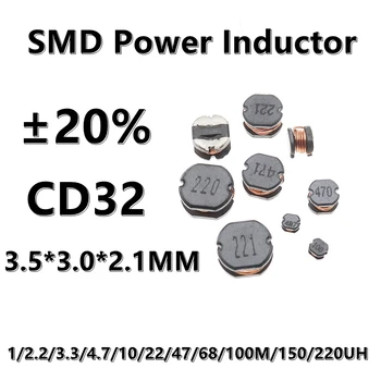  (10db) CD32 SMD huzaltekercselt teljesítményinduktor 1 / 2.2 / 3.3 / 4.7 / 10 / 22 / 47 / 68 / 100M / 150 / 220UH ±20% 3.5 * 3.0 * 2.1MM