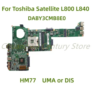 Alkalmas Toshiba Satellite L800 L840 laptop alaplaphoz DABY3CMB8E0 HM76 UMA vagy DIS 100%-ban tesztelve Teljes mértékben működik