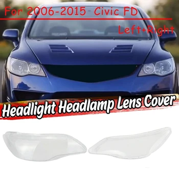 A 2006-2015 Honda Civic FD autó fényszóró lencse fedél fej lámpa árnyék első automatikus fényhéj